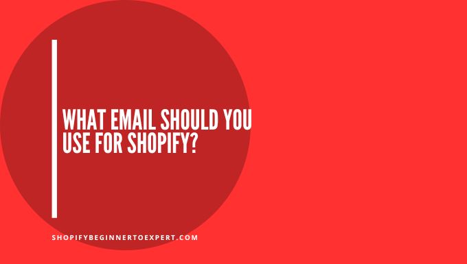 What Email Should You Use for Shopify