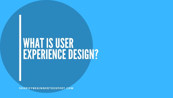 What is User Experience Design